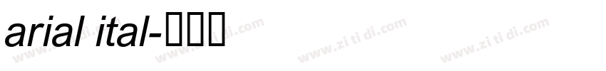 arial ital字体转换